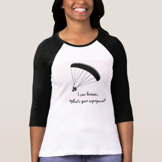 Camisa de humor Paraglider, Qual é o seu superpode