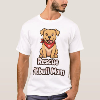 Camisa de Mãe de Pitbull Resgatada Adote Não Compr