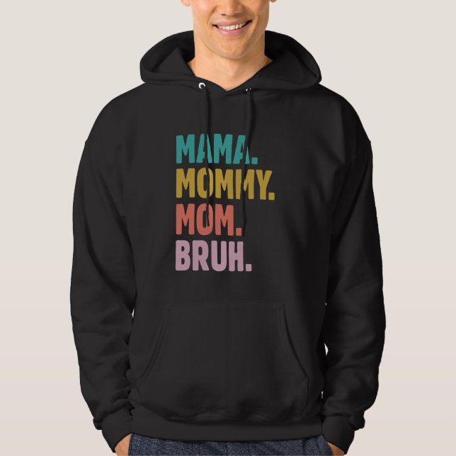 Camisa de mamã para Mamães mãezinhas mãe Bruh mãe (Frente)