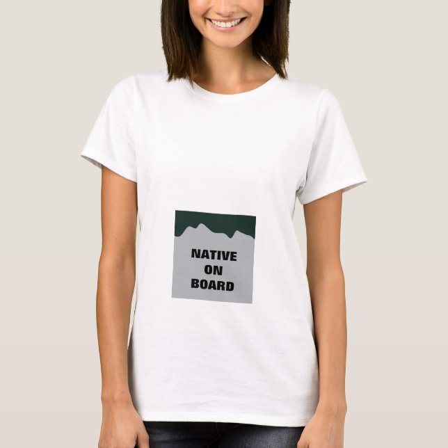 Camisa de Maternidade "Nativo no Conselho" - Placa (Frente)