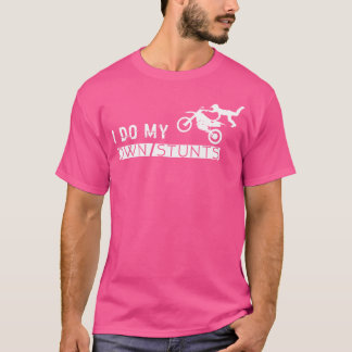 Camisa De Moto I Do My First Stunes - Homens Mulhe