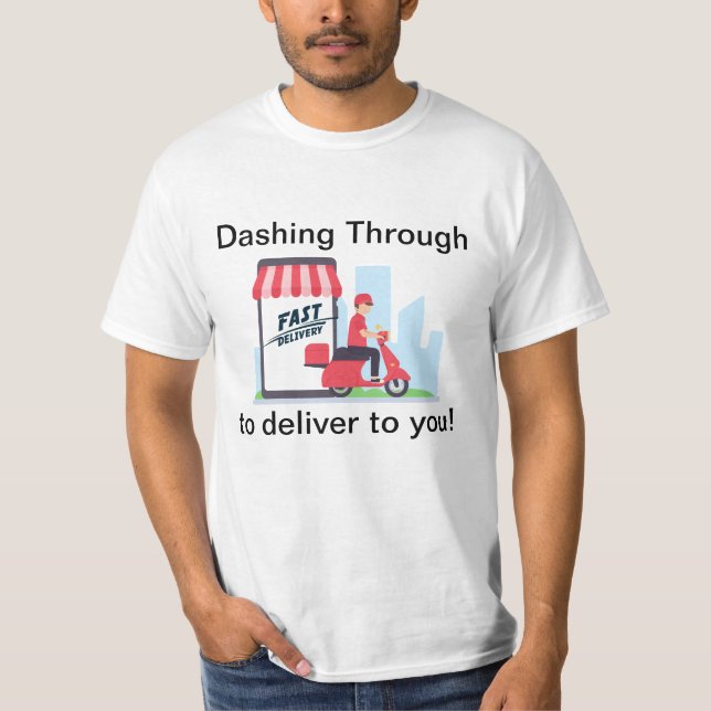Camisa de motorista de entrega para você Dashing T (Frente)