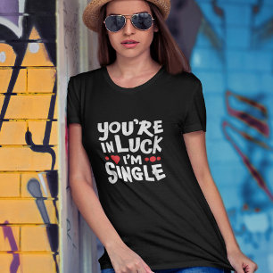 Camisa de Namorando engraçada Você está com s