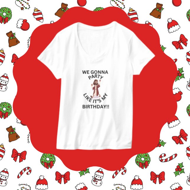 Camisa De Natal - Festa Como O Meu Aniversário (Criador carregado)