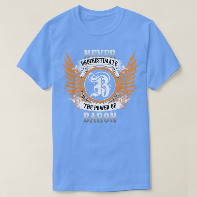Camisa De Nome Barão Nunca Subestima O Poder De (Frente do Design)