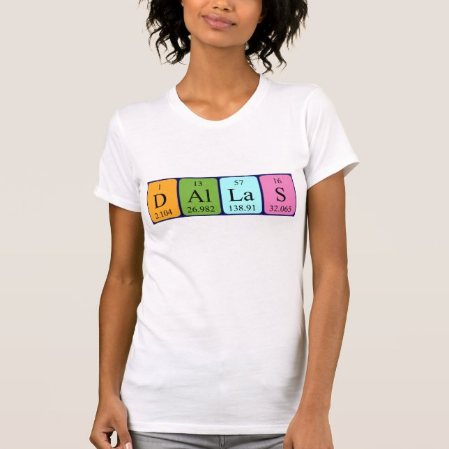 Camisa de nome de mesa periódica Dallas (Frente)