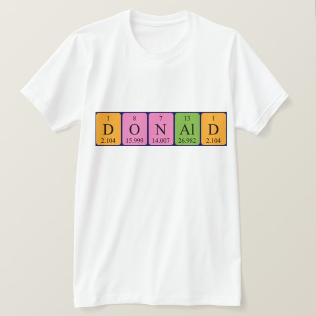 Camisa de nome de mesa periódica Donald (Frente do Design)
