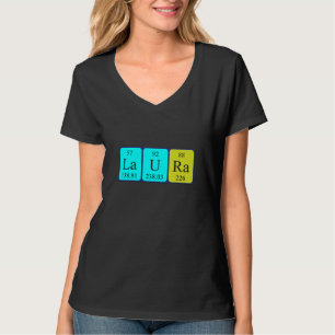 Camisa de nomes de mesa periódica Laura