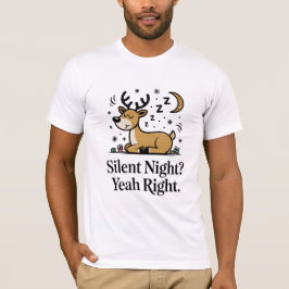 Camisa de Pai Engraçado Noite Silenciosa Yeah Righ