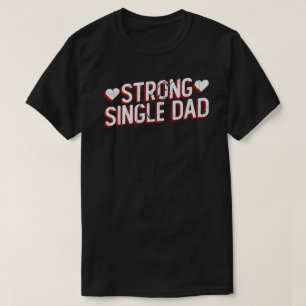 Camisa de Pai Solteirão Forte Presente de Pai So