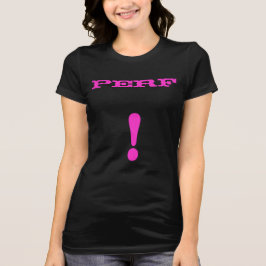 Camisa de Perfeição PERF (Cor-de-rosa gótico)