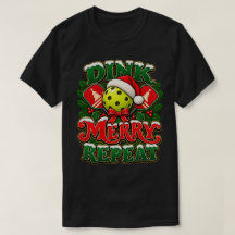 Camisa de Pickleball de Natal | Dink Alegre Repita