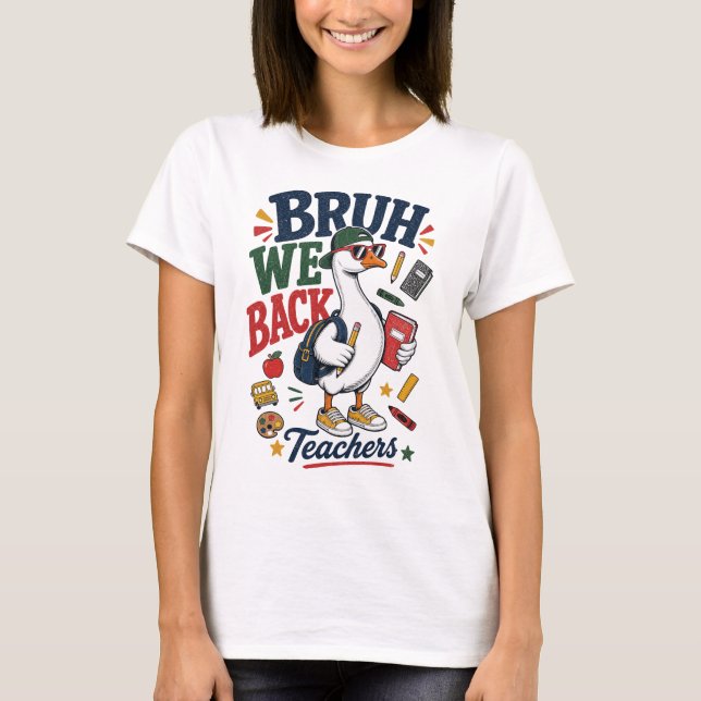 Camisa de Professores Bruh We Back | Divertido Vol (Frente)