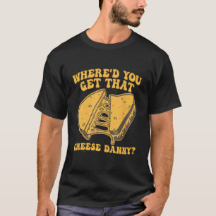 Camisa De Queijo Grelhado Onde Você Pegou Aquele Q