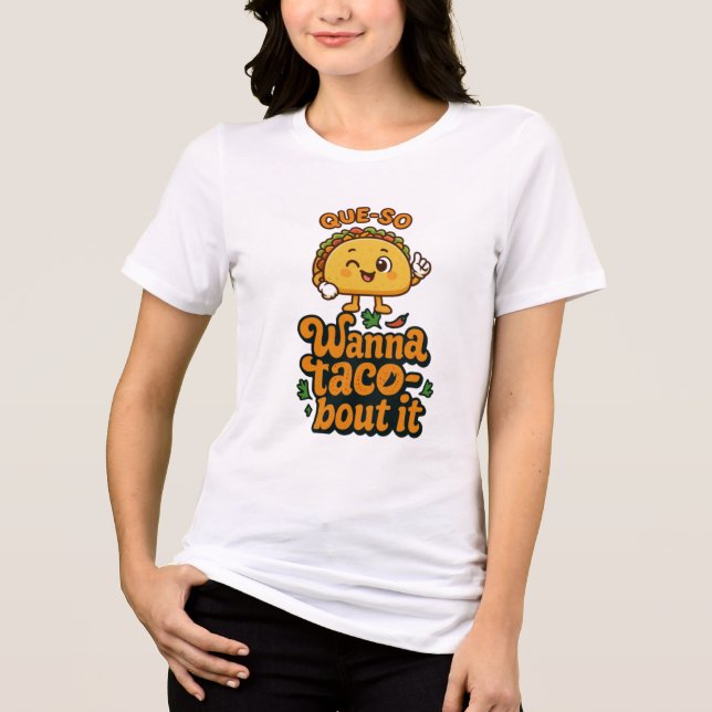 CAMISA DE TACO - Que Quero Falar Sobre Taco (Frente)