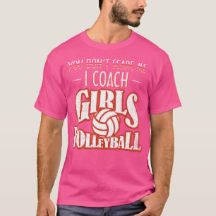 Camisa De Treinador De Voleibol Você Não Me Assust