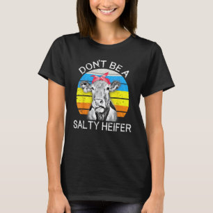 Camisa de Vaca Engraçada Não Seja uma Novilha Salg