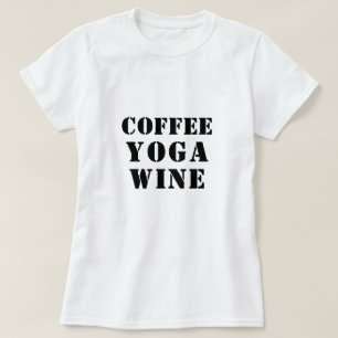 Camisa De Vinho Do Café Yoga - Teto Engraçado