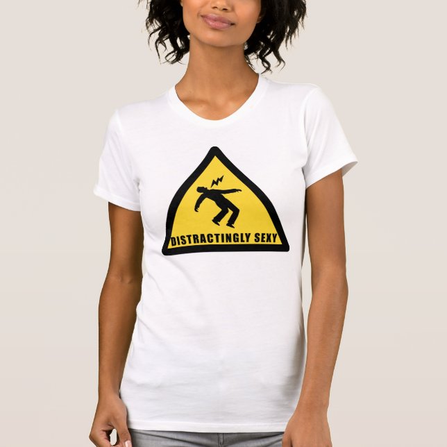 Camisa Distractingly "sexy" (Frente)
