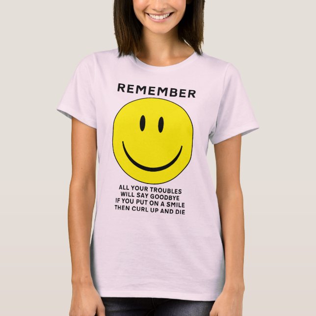 Camisa Divertida Cara Feliz Encolher e Morrer (Frente)