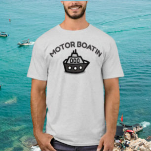Camisa Divertida de Barco a Motor Boatin'
