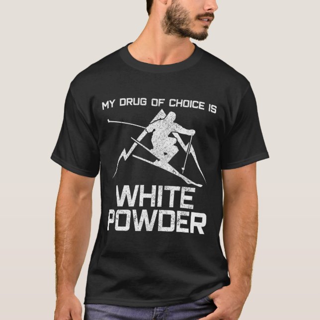 Camisa Divertida de Esqui - Minha Droga de Escolha (Frente)