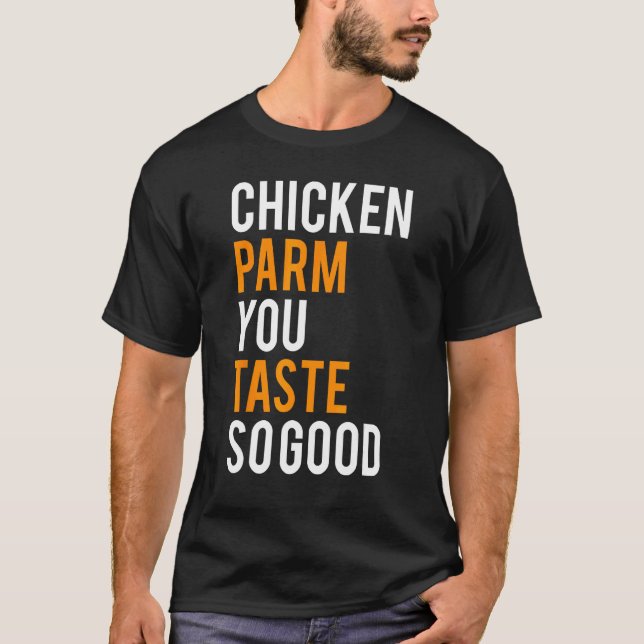 Camisa Divertida Frango Parm Você Tem um Sabor Tão (Frente)
