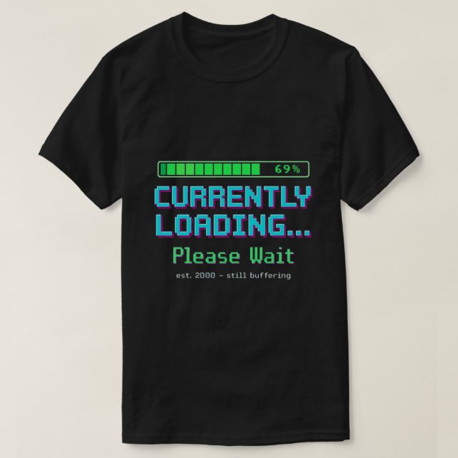 Camisa Divertida Tela de Carregamento Retro Y2K |  (Frente do Design)