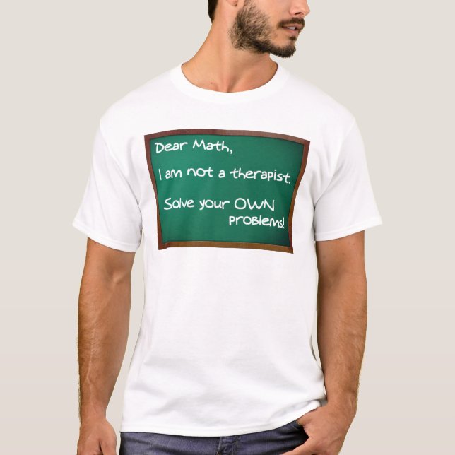 Camisa Divertida Terapeuta de Problemas de Matemát (Frente)
