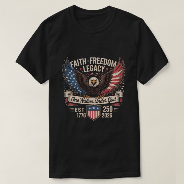 Camisa do 250º Aniversário dos EUA - Fé Liberdade  (Frente do Design)