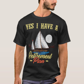 Camisa do Barco à Vela Sim, tenho um plano de apos