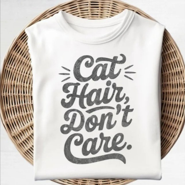 Camisa do Cabelo de Gato (Cat Hair Don't Care)