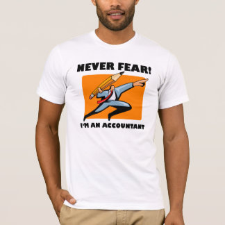 Camisa do contador: Nunca tema! Eu sou um