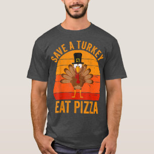 Camisa Do Dia Da Turquia Salva Pizza De Turquia