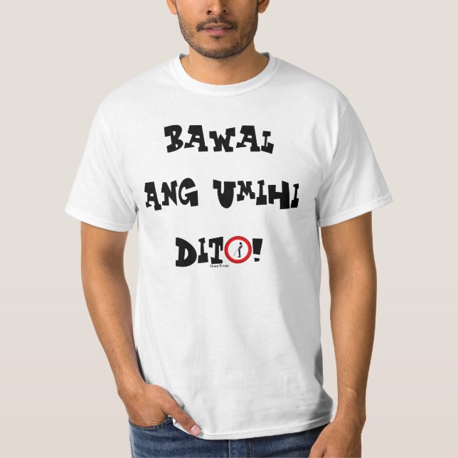 Camisa do dito do ANG Umihi de Pinoy "Bawal" (Frente)