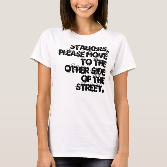 Camisa do pedido do assediador (Frente)