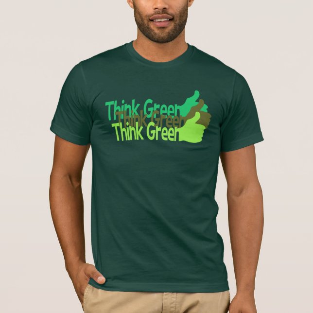Camisa do pense verde - escolha estilo e cor (Frente)