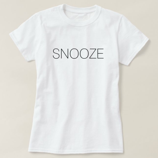 Camisa do Snooze (Frente do Design)