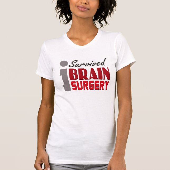 Camisa do sobrevivente da cirurgia de cérebro (Frente)