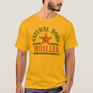 Camisa do Thriller do Nascer natural - escolha o e
