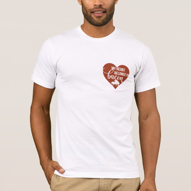 Camisa Do Ventilador De Bacon - Coração Pertence A (Frente)