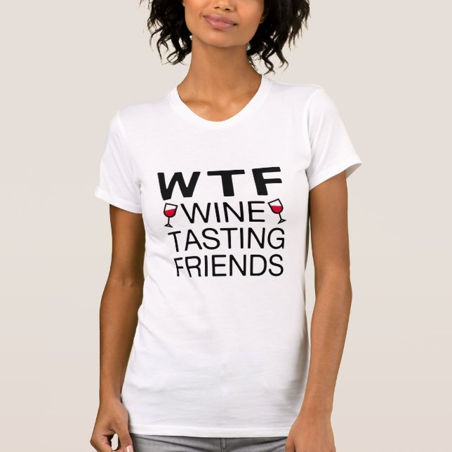 Camisa dos Amigos do Provando de Vinho WTF (Frente)