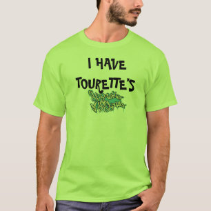 Camisa dos homens t EU TENHO TOURETTE