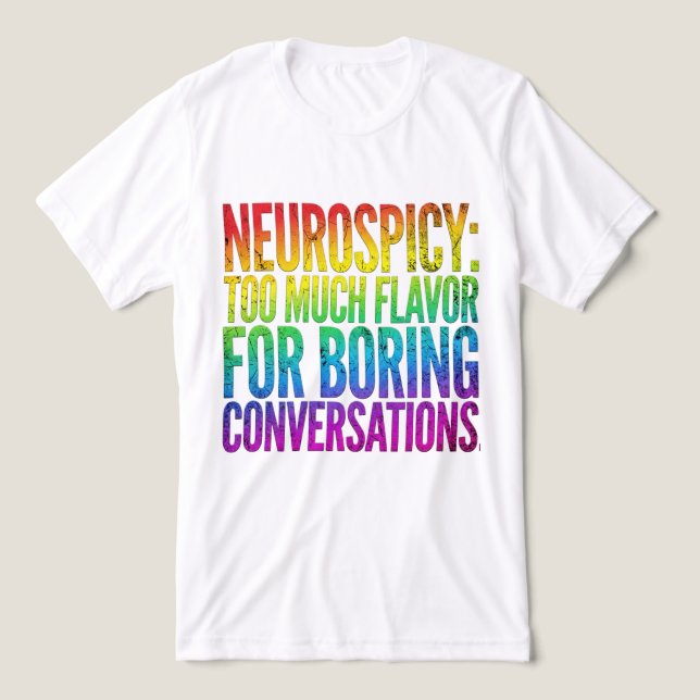 Camisa engraçada com citação Neurospicy - ADHD Aut (Design frontal)