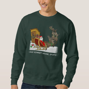 Camisa engraçada da casa de Schmidt do Natal