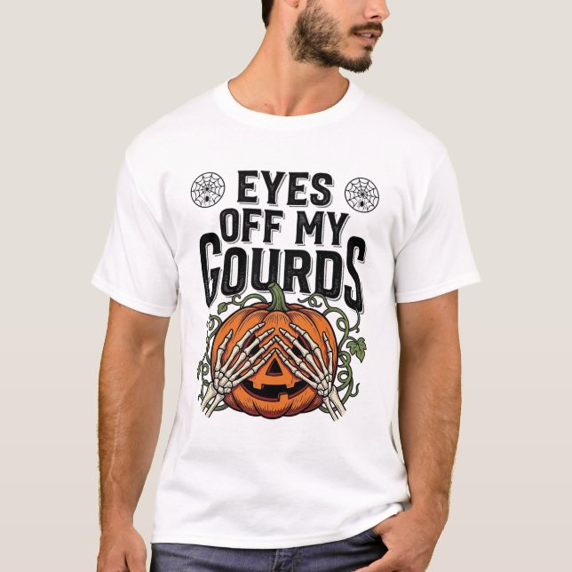 Camisa engraçada de abóbora Olhos fora das minhas  (Frente)