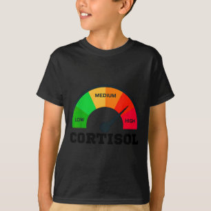 Camisa engraçada de cortisol baixo hilário estress