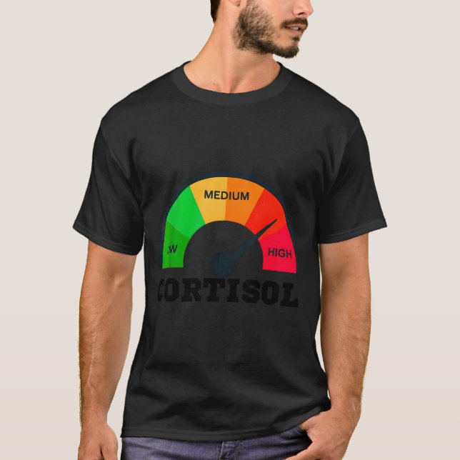 Camisa engraçada de cortisol baixo hilário estress (Frente)