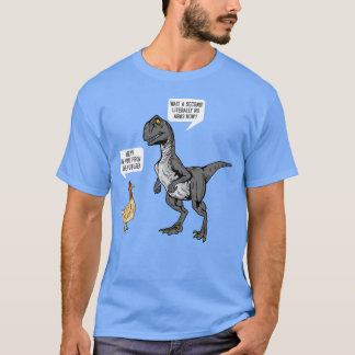 Camisa engraçada de dinossauro e frango com citaçã