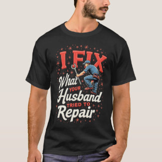 Camisa engraçada de encanador – Falha no reparo do